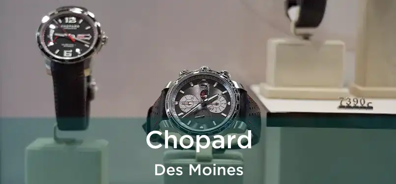  Chopard Des Moines