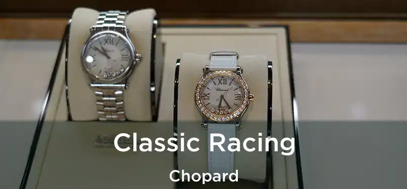  Classic Racing Chopard
