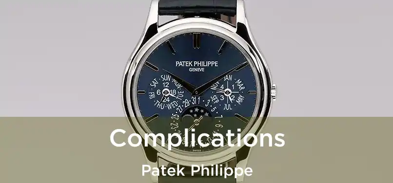  Complications Patek Philippe