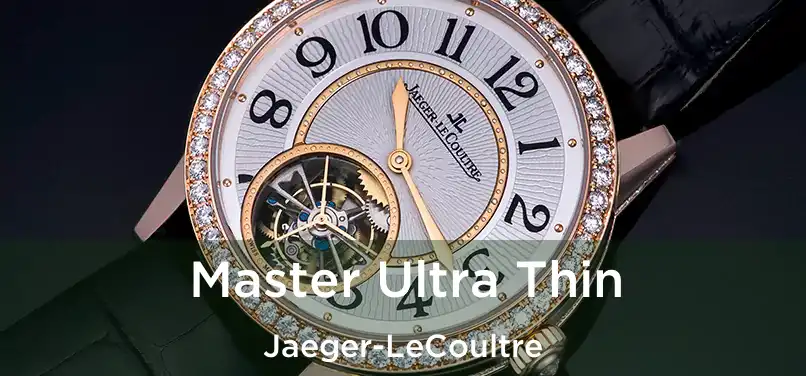  Master Ultra Thin Jaeger-LeCoultre
