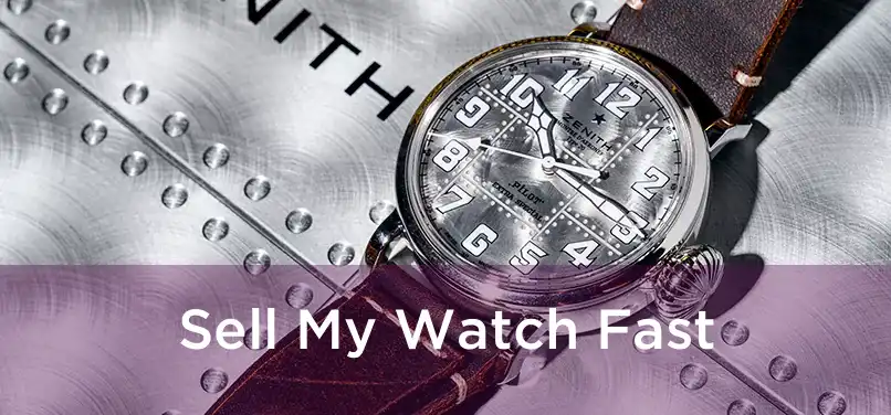  Sell My Watch Fast 